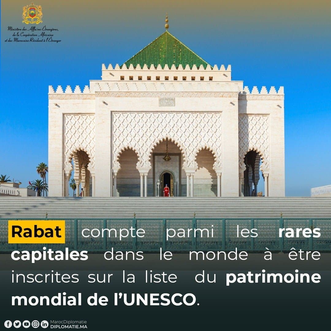 RABAT: 10 ème Anniversaire Comme"Capitale moderne et ville historique : un patrimoine en partage" sur la liste du patrimoine mondial