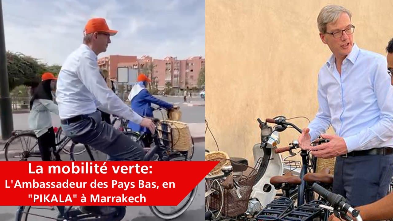 La mobilité verte: L'Ambassadeur des Pays Bas, en "PIKALA" à Marrakech - Reportage