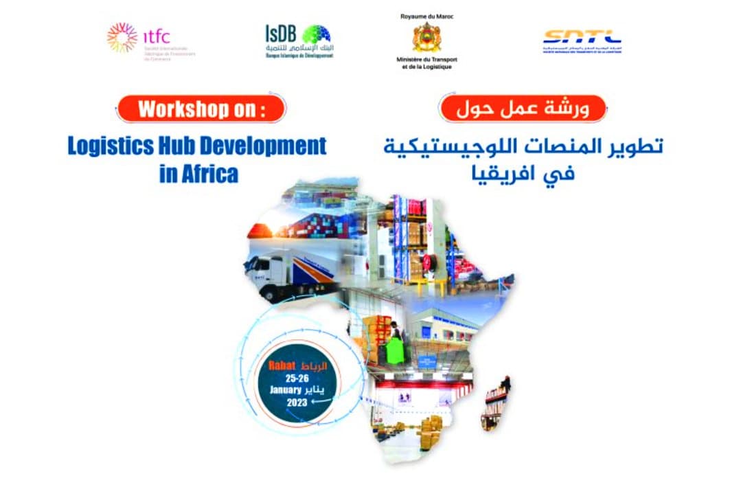 Infrastructures logistiques: Focus à Rabat sur les expériences africaines