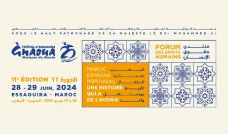 Essaouira célèbre le 11e Forum des Droits de l'Homme dans le cadre du Festival Gnaoua les 28 et 29 juin