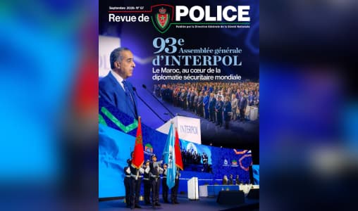 INTERPOL : La DGSN met en lumière le rôle du Maroc dans la sécurité internationale